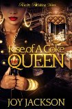 Rise Of A Coke&nbsp;Queen