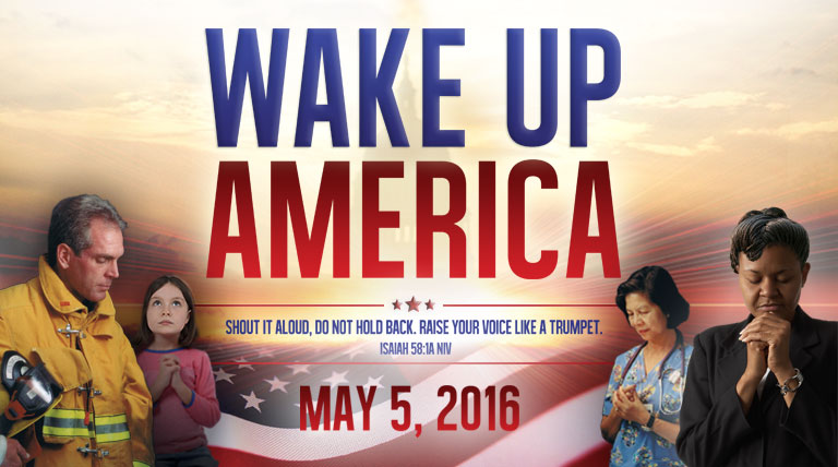 Wake Up America: National Day of&nbsp;Prayer