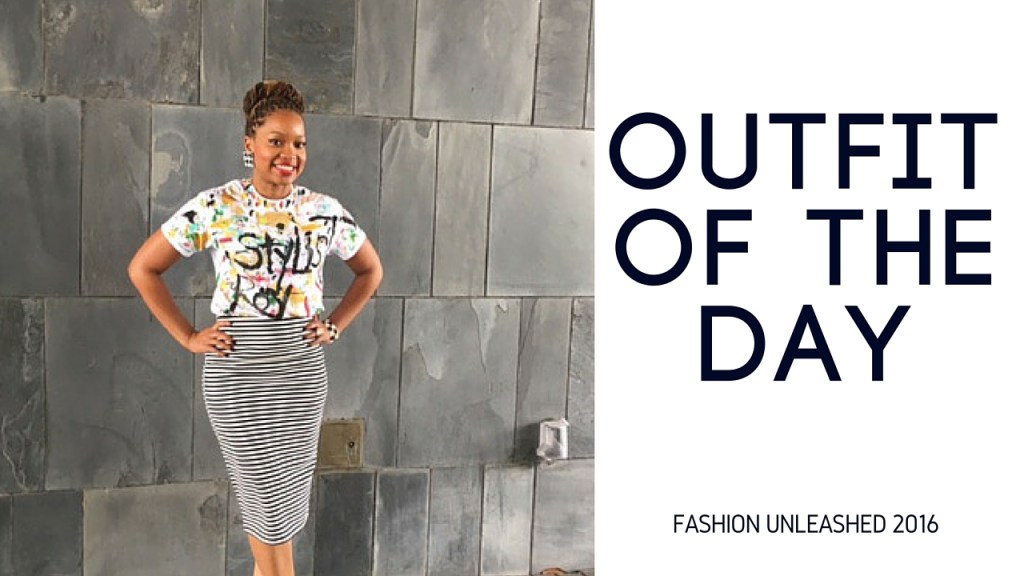 Outfit of the Day: FASHION UNLEASHED&nbsp;2016