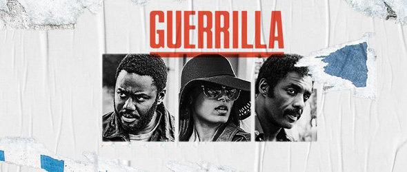 GUERRILLA – Idris Elba Stars in a New Limited Event Series on&nbsp;Showtime