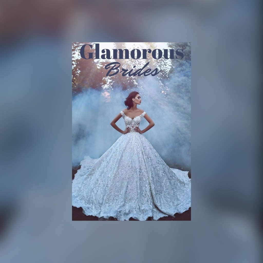 Glamorous Brides