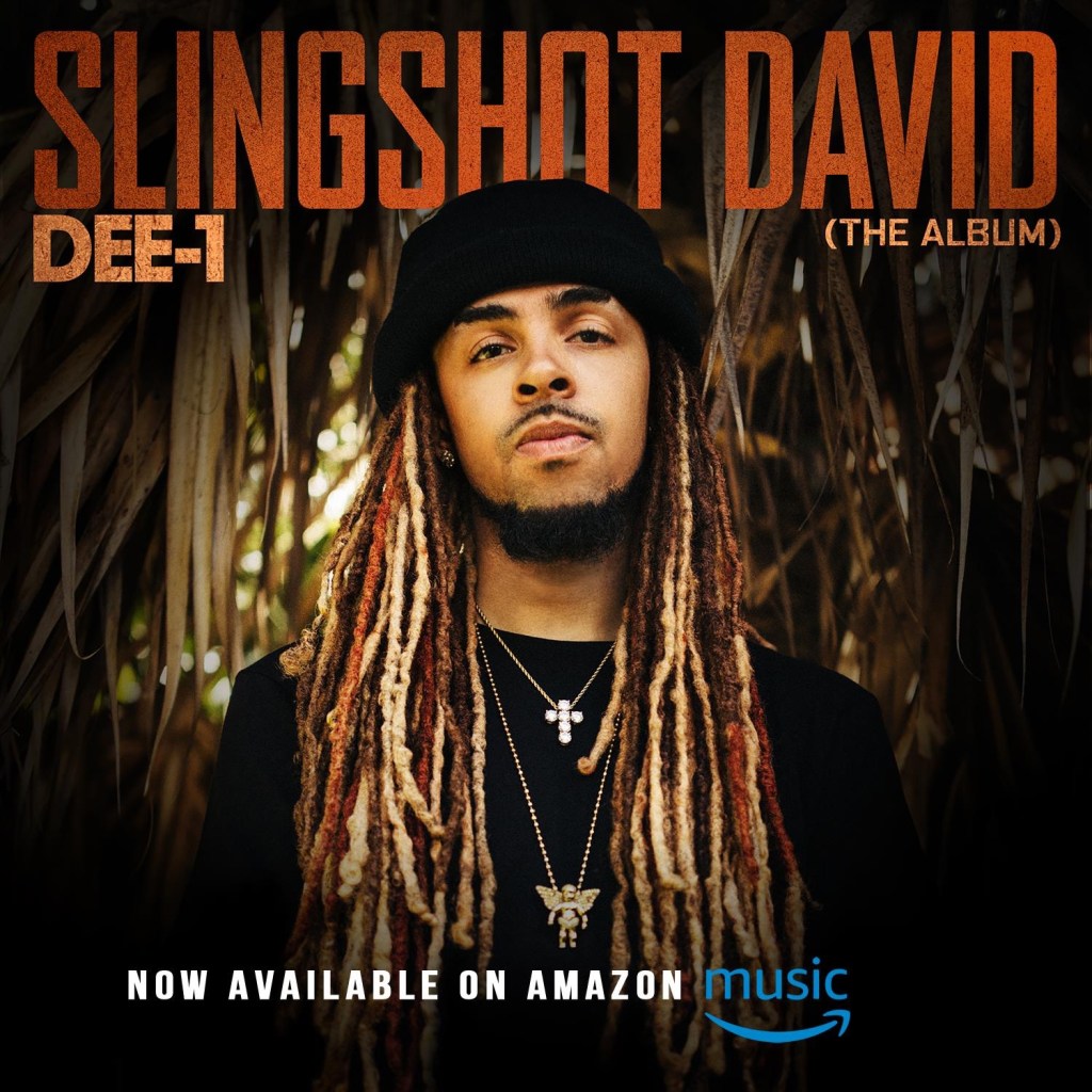 HIP HOP ARTIST, DEE-1 RELEASES HIS MAJOR LABEL DEBUT ALBUM “SLINGSHOT DAVID”