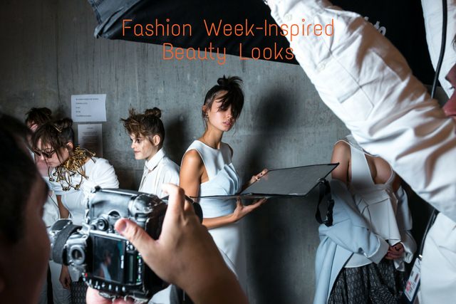 Fashion Week-Inspired Beauty&nbsp;Looks