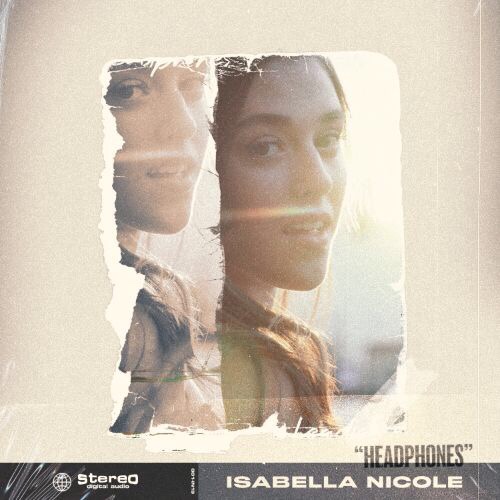 16-Year-Old Canadian Artist Isabella Nicole Releases Debut Song “Headphones” Today