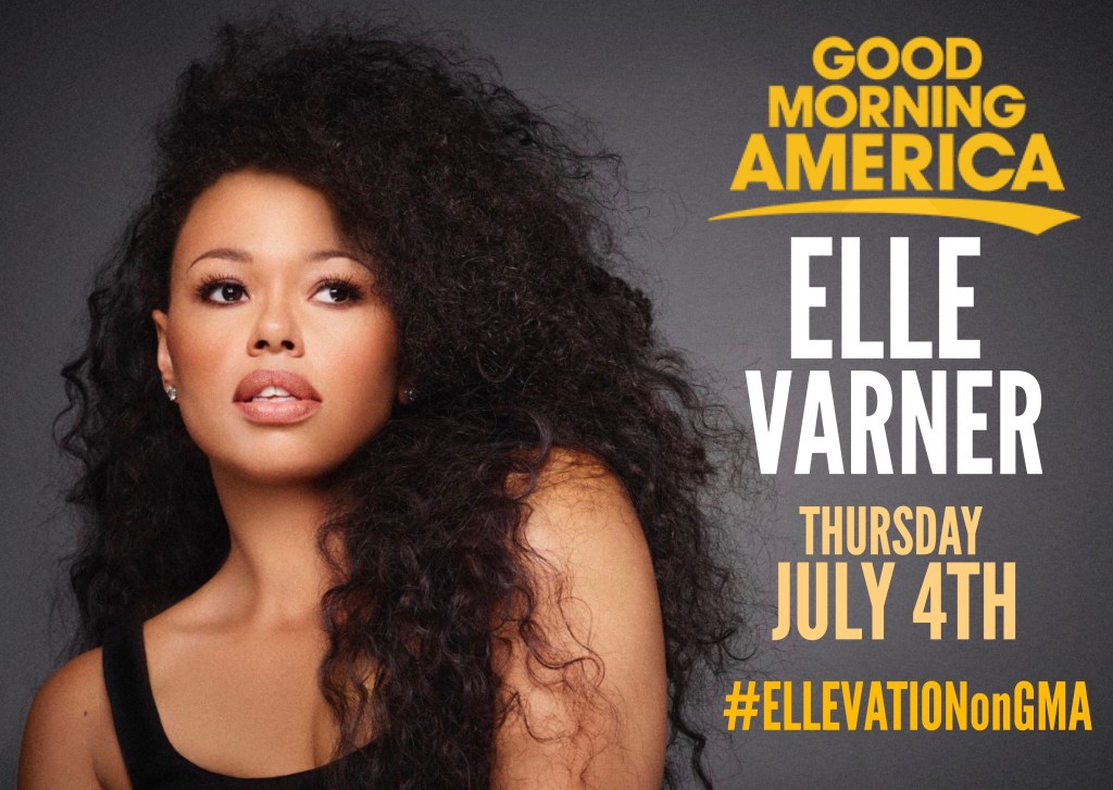GET READY FOR A 4TH OF JULY TREAT WHEN  ELLE VARNER   PERFORMS HER NEW SINGLE   “KINDA LOVE”  ON  GOOD MORNING&nbsp;AMERICA