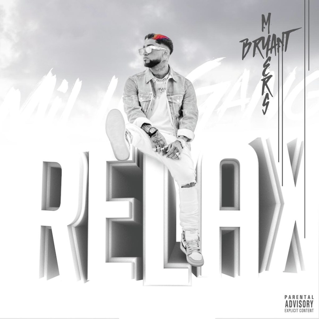 Bryant Myers Leaves the Past Behind and Looks to the Future with “Relax”