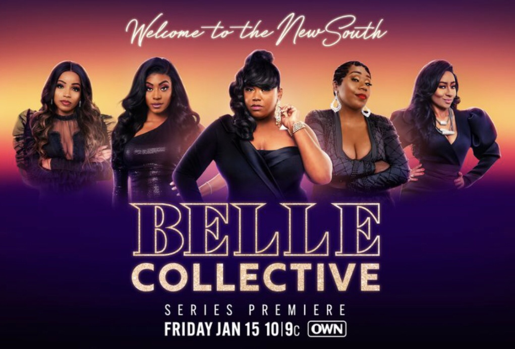 OWN EXPANDS POPULAR FRIDAY NIGHT UNSCRIPTED SERIES LINEUP WITH ‘BELLE COLLECTIVE’ PREMIERING JANUARY&nbsp;15
