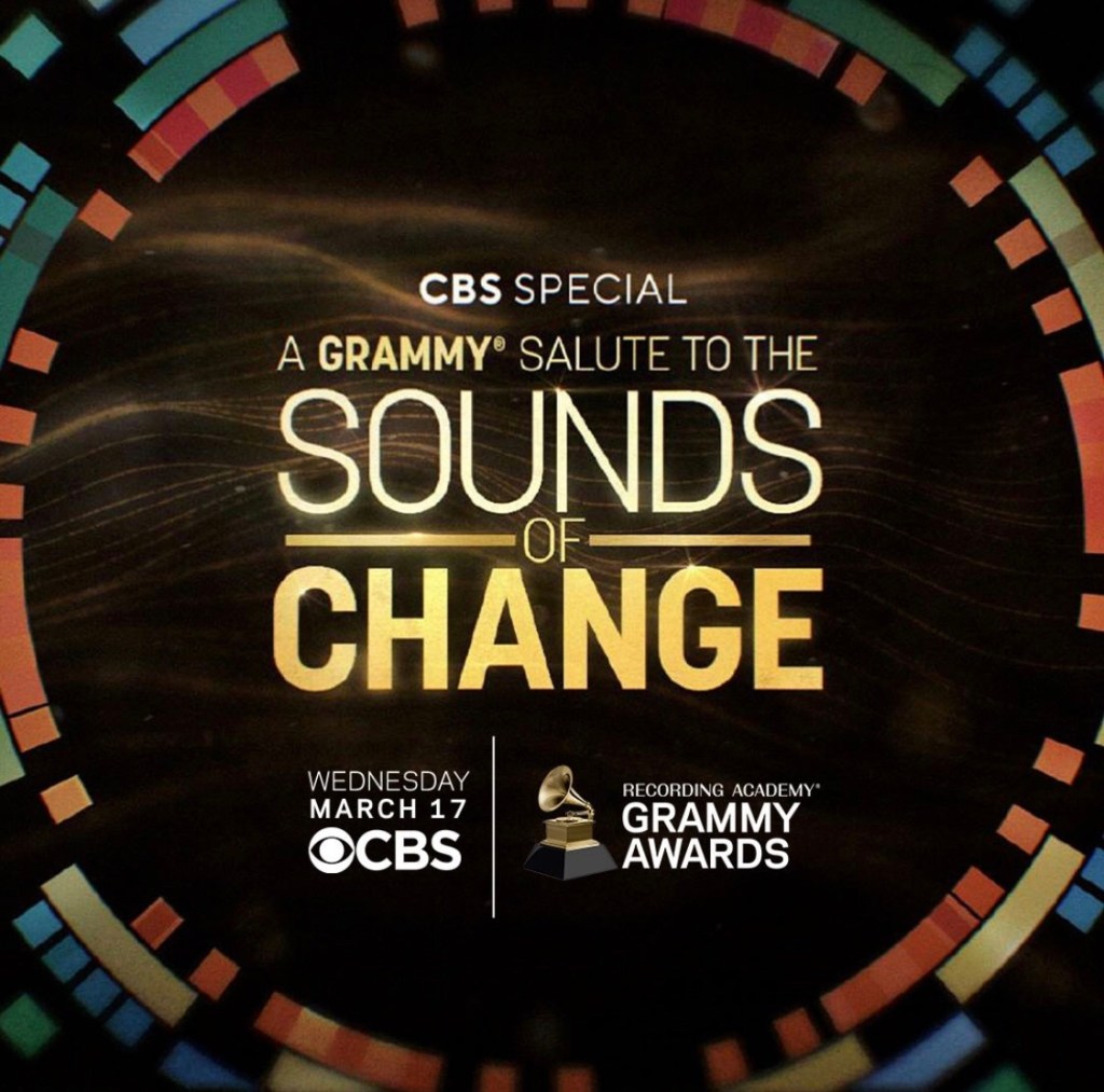 “A GRAMMY® Salute To The Sounds Of Change,” a New Two-hour Special, to Be Broadcast Wednesday, March 17, on&nbsp;CBS