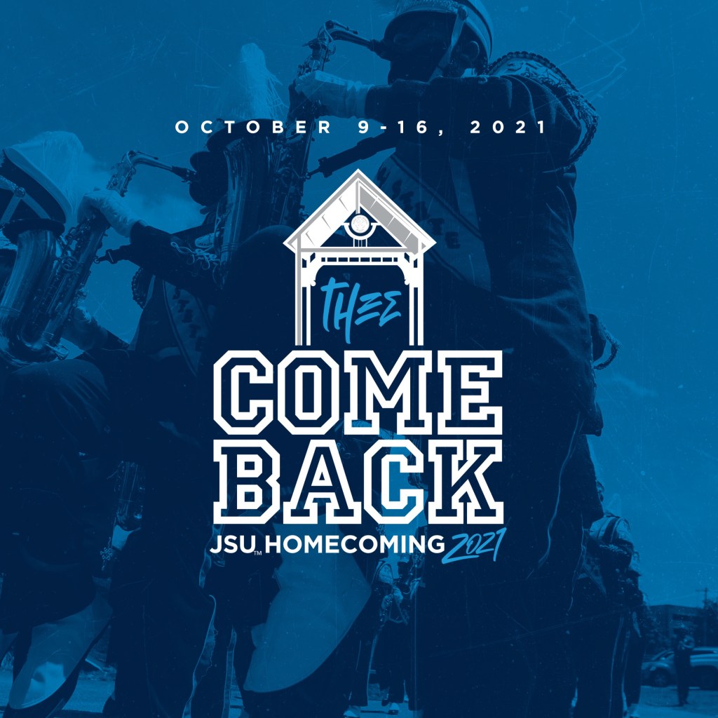 JSU is making ‘Thee Comeback’ with Homecoming 2021, announces safety protocols for week of&nbsp;festivities