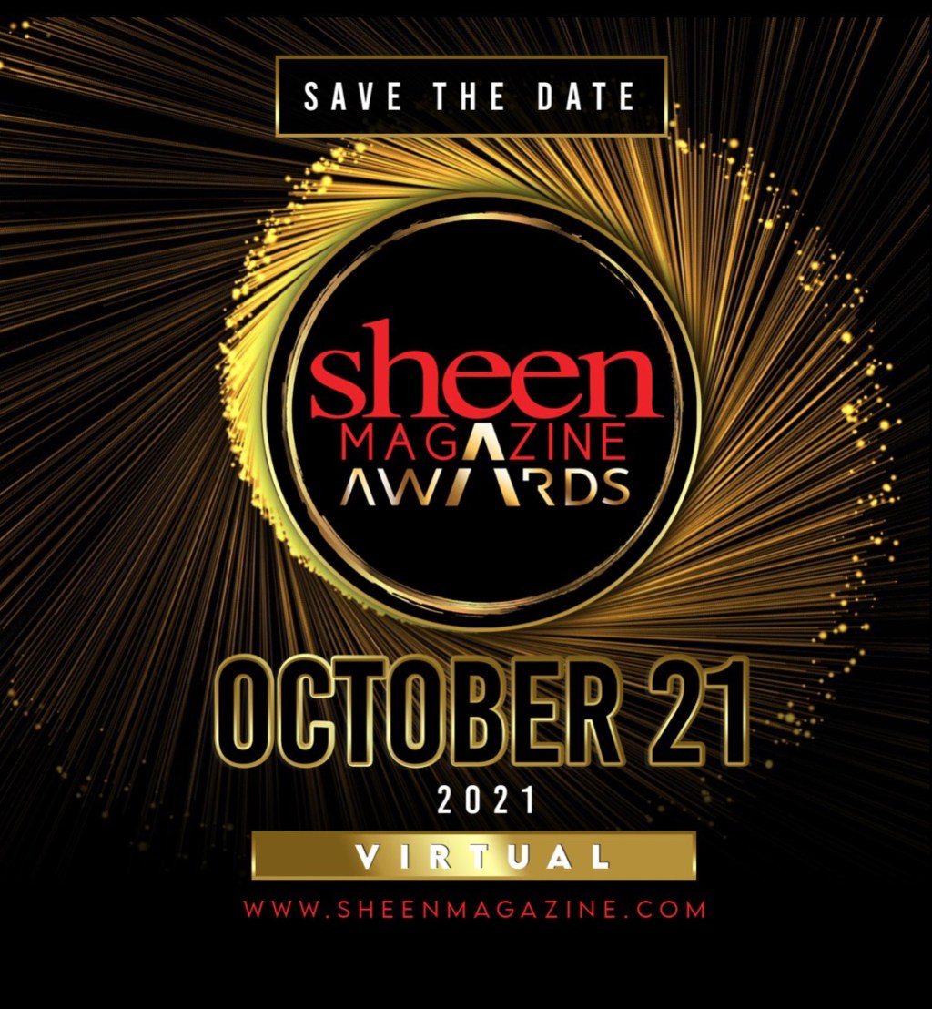 SHEEN MAGAZINE’S 7th ANNUAL SHEEN AWARDS TO AIR ON FOX SOUL OCTOBER&nbsp;21st