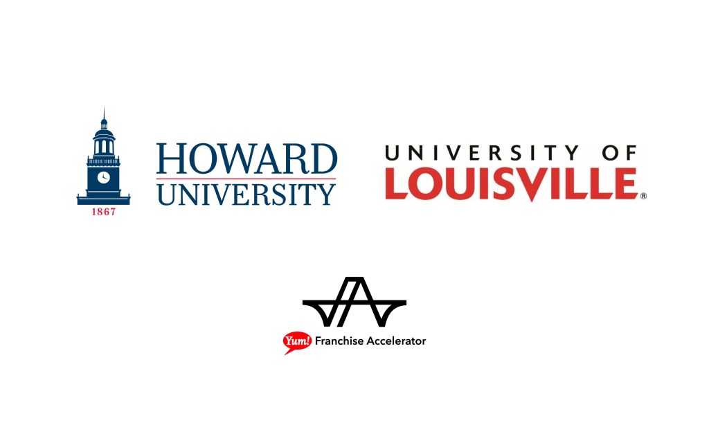Yum! Brands, the University of Louisville and Howard University Introduce First-Ever Franchise Accelerator Fellowship to Advance Underrepresented People of Color and Women MBA Talent in&nbsp;Franchising
