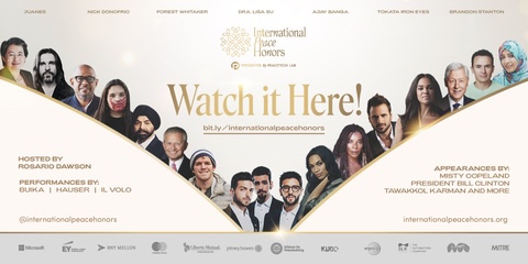 The 2022 International Peace Honors Recognized the Power of Individuals to Build Peace and Issued Urgent Call to Activism Amidst Historic&nbsp;Week