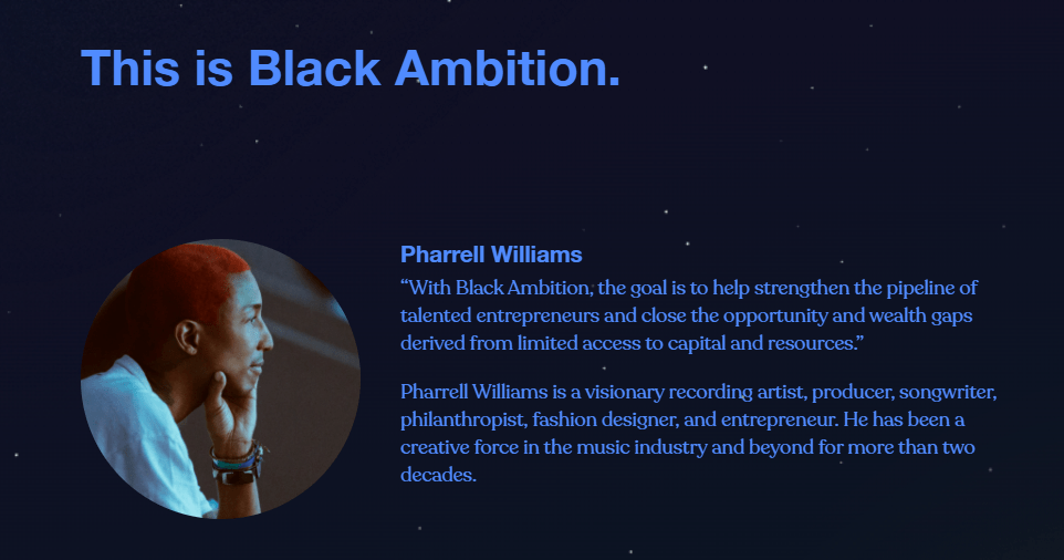 PHARRELL WILLIAMS’ BLACK AMBITION BUILDS UPON INAUGURAL YEAR’S SUCCESS WITH SECOND-YEAR PRIZE APPLICATION&nbsp;LAUNCH