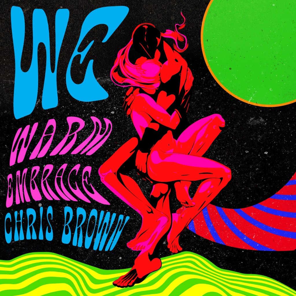 Chris Brown Drops New Single “We (Warm&nbsp;Embrace)”